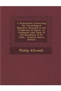 A Dissertation Concerning the Chronological Numbers
