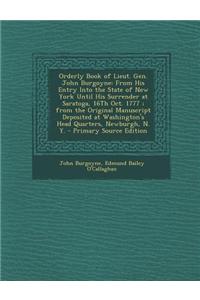 Orderly Book of Lieut. Gen. John Burgoyne