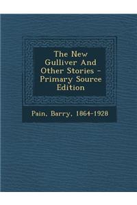 The New Gulliver and Other Stories