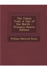 The Yukon Trail