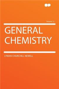 General Chemistry Volume 12