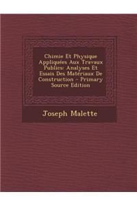Chimie Et Physique Appliquees Aux Travaux Publics