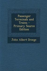Passenger Terminals and Trains