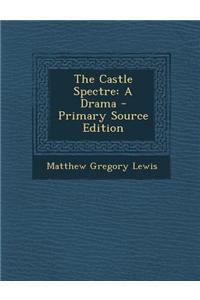 The Castle Spectre