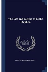 The Life and Letters of Leslie Stephen