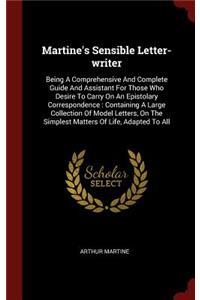 Martine's Sensible Letter-Writer