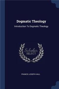 Dogmatic Theology