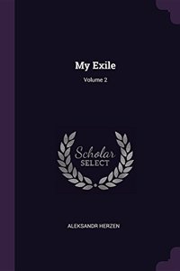 My Exile; Volume 2