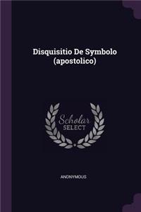 Disquisitio De Symbolo (apostolico)