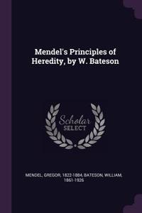 Mendel's Principles of Heredity, by W. Bateson