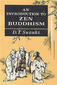 An Introduction to Zen Buddhism