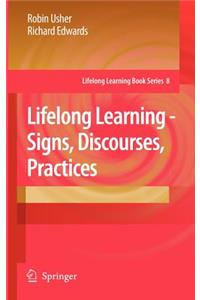 Lifelong Learning - Signs, Discourses, Practices