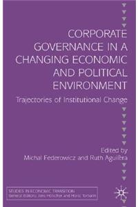 Corporate Governance in a Changing Economic and Political Environment