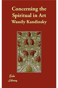 Concerning the Spiritual in Art