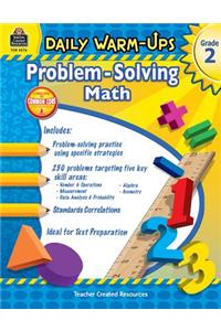 Daily Warm-Ups: Problem Solving Math Grade 2