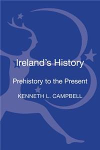 Ireland's History: Prehistory to the Present