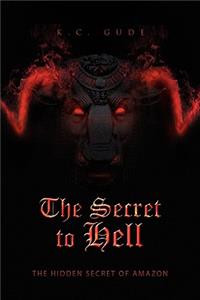 The Secret to Hell