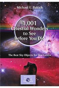 1,001 Celestial Wonders to See Before You Die