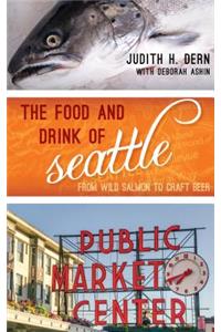 Food and Drink of Seattle