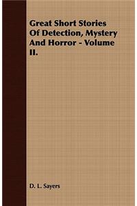Great Short Stories of Detection, Mystery and Horror - Volume I.