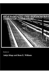 Re-examining the Holocaust through Literature