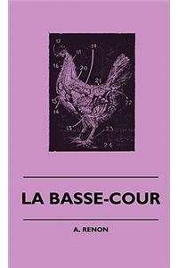 La Basse-Cour