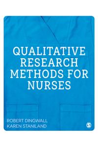 Qualitative Research Methods for Nurses