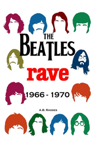 Beatles Rave 1966-1970