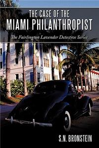 Case of the Miami Philanthropist