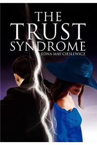 The Trust Syndrome