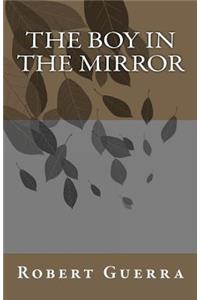 The Boy in the Mirror