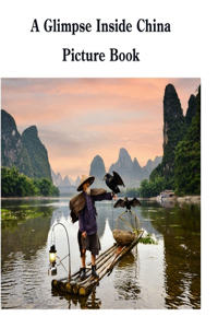 Glimpse Inside China Picture Book