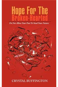 Hope For The Broken-Hearted