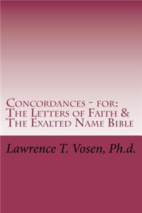 Concordances: For the Letters of Faith & the Exalted Name Bible