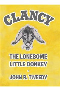 Clancy the Lonesome Little Donkey