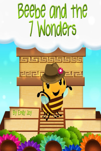 Beebe and the 7 Wonders