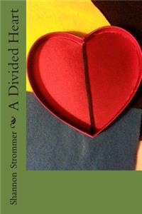 A Divided Heart