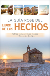 La Guia Rose del Libro de Los Hechos