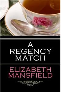 A Regency Match