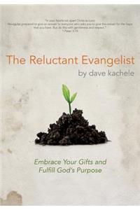 The Reluctant Evangelist