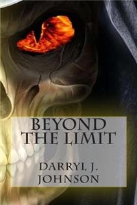 Beyond The Limit