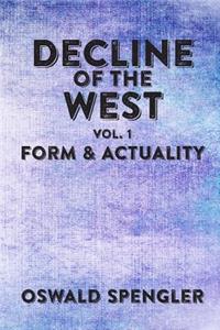 Decline of the West, Vol 1