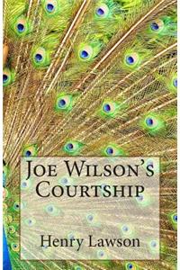 Joe Wilson's Courtship