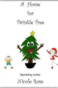 Home for Twinkle Tree