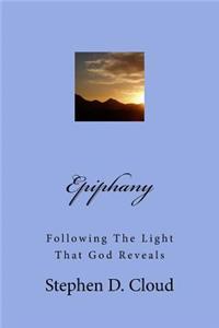 Epiphany: Following the Light That God Reveals