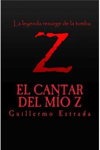 El Cantar del Mio Z