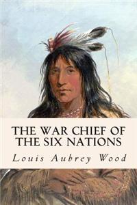 War Chief of the Six Nations