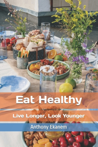 Eat Healthy