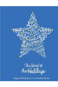 Happy Holiday Spirit 2016 Monthly Planner