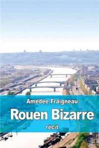 Rouen Bizarre